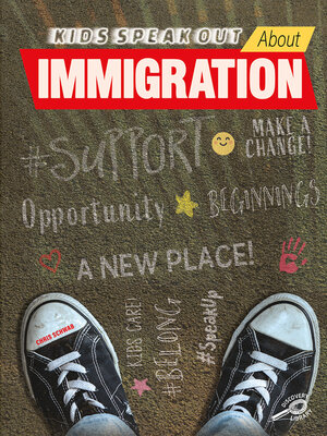 cover image of Kids Speak Out About Immigration